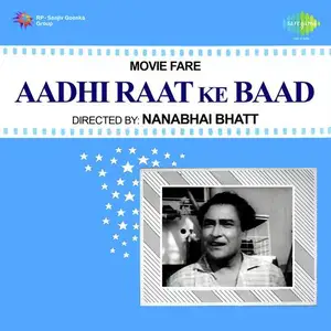 Aadhi Raat Ke Baad