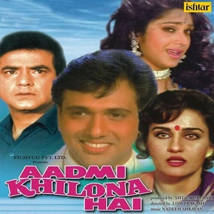 Aadmi Khilona Hai