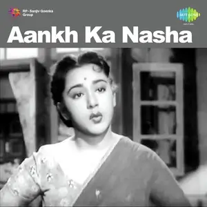 Aankh Ka Nasha
