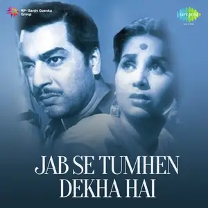 Jab Se Tumhen Dekha Hai