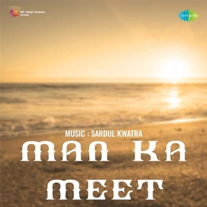 Man Ka Meet