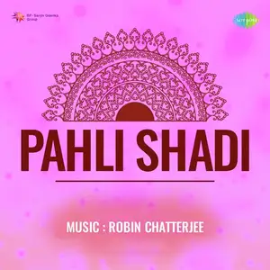 Pahli Shadi