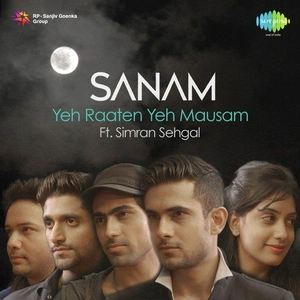 Sanam Ft. Simran Sehgal - Yeh Raaten Yeh Mausam
