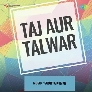 Taj Aur Talwar